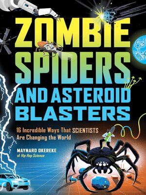 cover image of Zombie Spiders and Asteroid Blasters